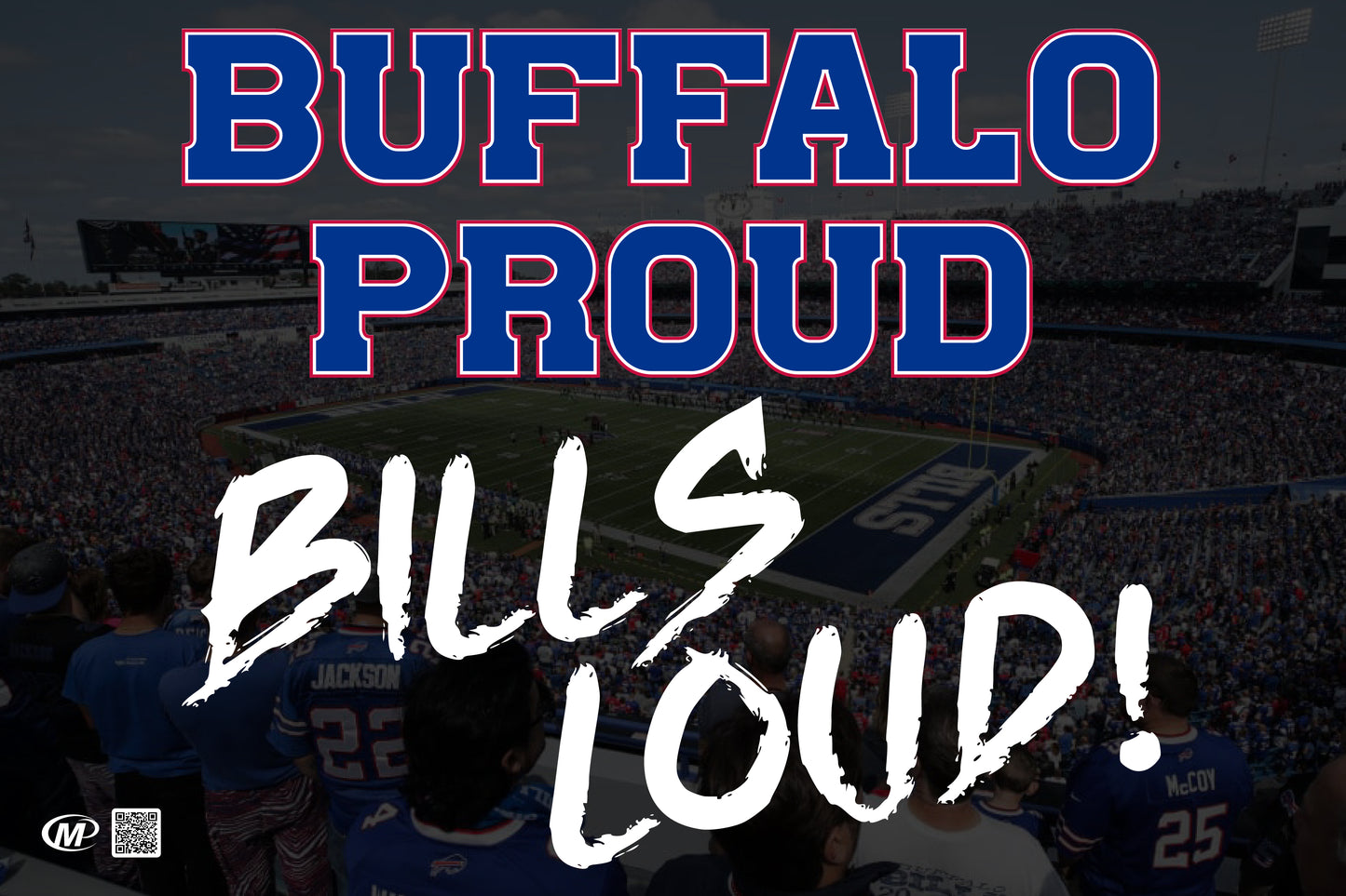 Bills Proud Bills Loud Lawn Sign