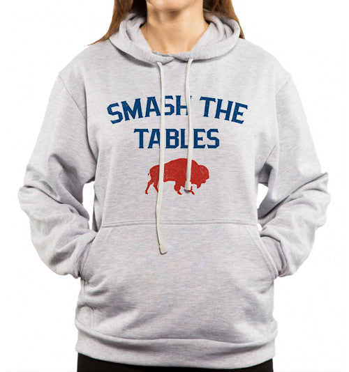 Smash The Tables - Buffalo Football Hoodie