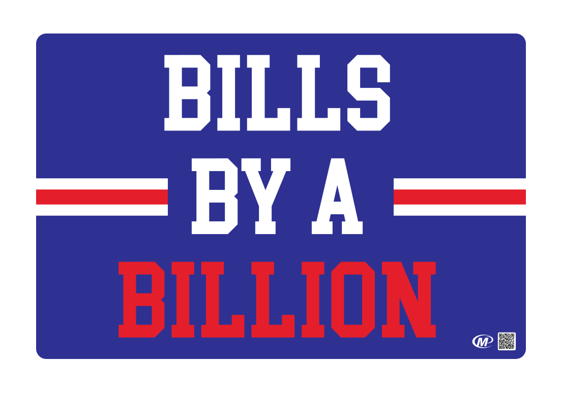 Bills By a Billion Bumper Sticker