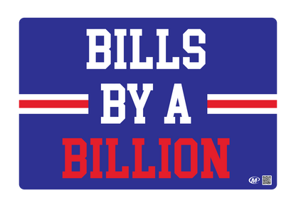 Bills By a Billion Bumper Sticker