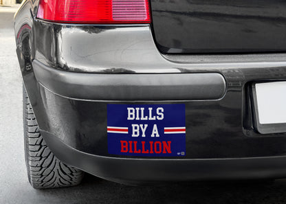 Bills By a Billion Bumper Sticker