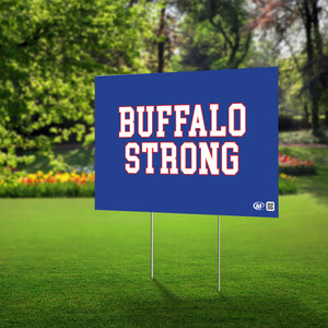 Lawn Sign - "Buffalo Strong" - Show your support for the city of Buffalo.